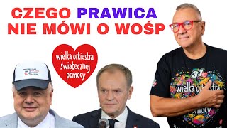 Czego prawica nie mówi o Owsiaku. Co jest nie tak z WOŚP-em?