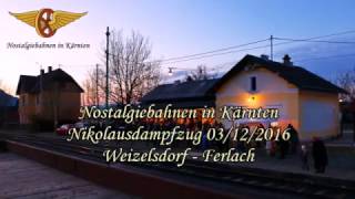 Nikolausdampfzug Weizelsdorf - Ferlach 03/12/2016 NBiK