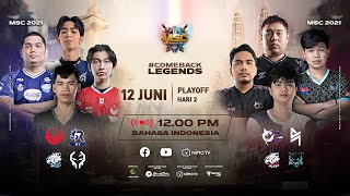 [Bahasa Indonesia] Playoff MSC Hari 2  |  MLBB Southeast Asia Cup 2021