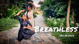 Breathless Dance Cover || Shankar Mahadevan || The Groovers || Aditi and Shreya