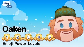 OAKEN (Power Level 1 to 5) - Frozen - Disney Emoji Blitz - v67