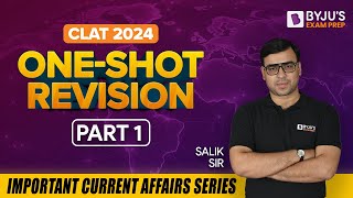 One Shot Revision (Part 1) | CLAT 2024 Current Affairs & General Knowledge
