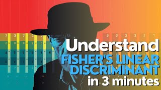 What is Fisher's Linear Discriminant In Machine Learning?