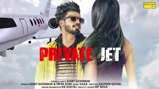 SUMIT GOSWAMI :- Private Jet | Motion Poster | Latest Haryanvi Songs Haryanavi 2019 | Sonotek
