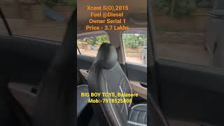 Xcent S(O),Diesel@2015Model #usedcarsforsale #odisha #bigboytoys #balasore #shorts