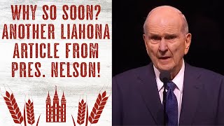 Why So Soon? Warnings in President Nelson's January 2025 Liahona Article!