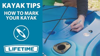 How to Mark Your Kayak | Kayak Tips