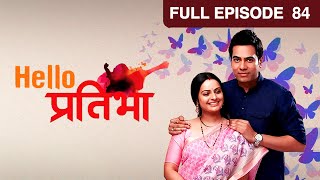 Hello Pratibha - Hindi Serial - Full Episode - 84 - Binny Sharma, Sachal Tyagi - Zee Tv