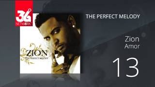13. Zion - Amor (Audio Oficial) [The Perfect Melody]