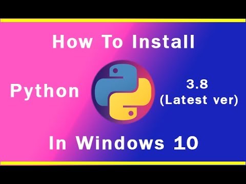 How To Install Python 3.8 In Windows 10 || Download Python 3.8 For ...