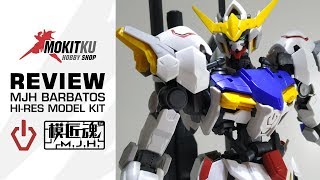 Mokitku Review MJH Barbatos Hi Res Model Kit Version