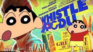 Whistle Podu | The Greatest Of All Time | Thalapathy Vijay | VP | U1 | Goat | Shinchan version