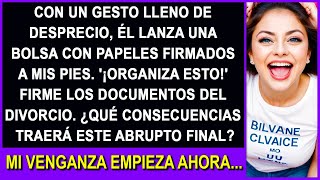 Esposo arroja bolsa: '¡Organiza esto!' con papeles de divorcio firmados. ¡Al Final!?