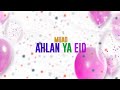 Muad - Ahlan Ya Eid | اهلاً يا عيد (Vocals Only)