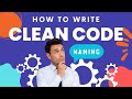 How to Write Clean Code: Naming Variables, Functions, and Classes