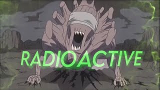 「Radioactive☢️🟩」Naruto「AMV/EDIT」4K