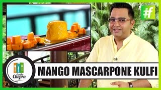 Mango Mascarpone Kulfi | By Chef Ajay Chopra