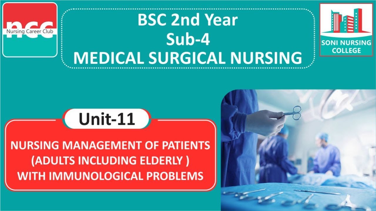 B.Sc. 2.4.11–NURSING MANAGEMENT OF PATIENTS (ADULTS INCLUDING ELDERLY ...