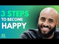 3 Simple Steps to Achieve and Maintain Lasting Happiness