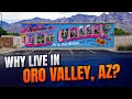 6 Reasons People Chose To Live In Oro Valley, Arizona