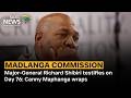 Madlanga Commission | Major-General Richard Shibiri testifies on Day 76: Canny Maphanga wraps