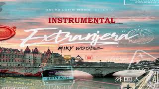 Miky Woodz - Extranjera. Instrumental