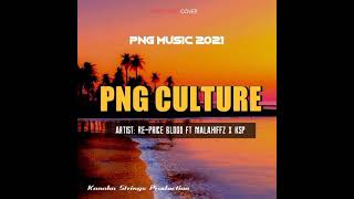 Re-Price Blood ft. Malahiffz \u0026 KSP - PNG Culture [Kanaka Strings Production]