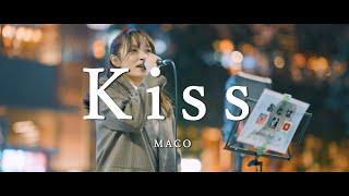 Kiss - MACO (Covered By おとは)  /  in 新宿路上ライブ