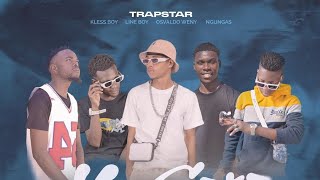 KLESS BOY FT LINE BOY \u0026 OSVALDO WENY FT NGUNGAS NA CARA TRAP STAR FT MUMIAHEEY