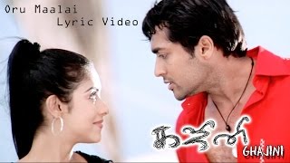Ghajini - Oru Maalai Lyric Video  Asin Suriya  Harris Jayaraj  Tamil Film Songs
