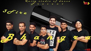 3 FIRE Bhangra : Sharry Mann  Feat MistaBaaz  | KAVVY STUDIIO OF DANCE PRESENTS