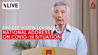 [LIVE] PM Lee Hsien Loong addresses Singapore on COVID-19 situation, new normal