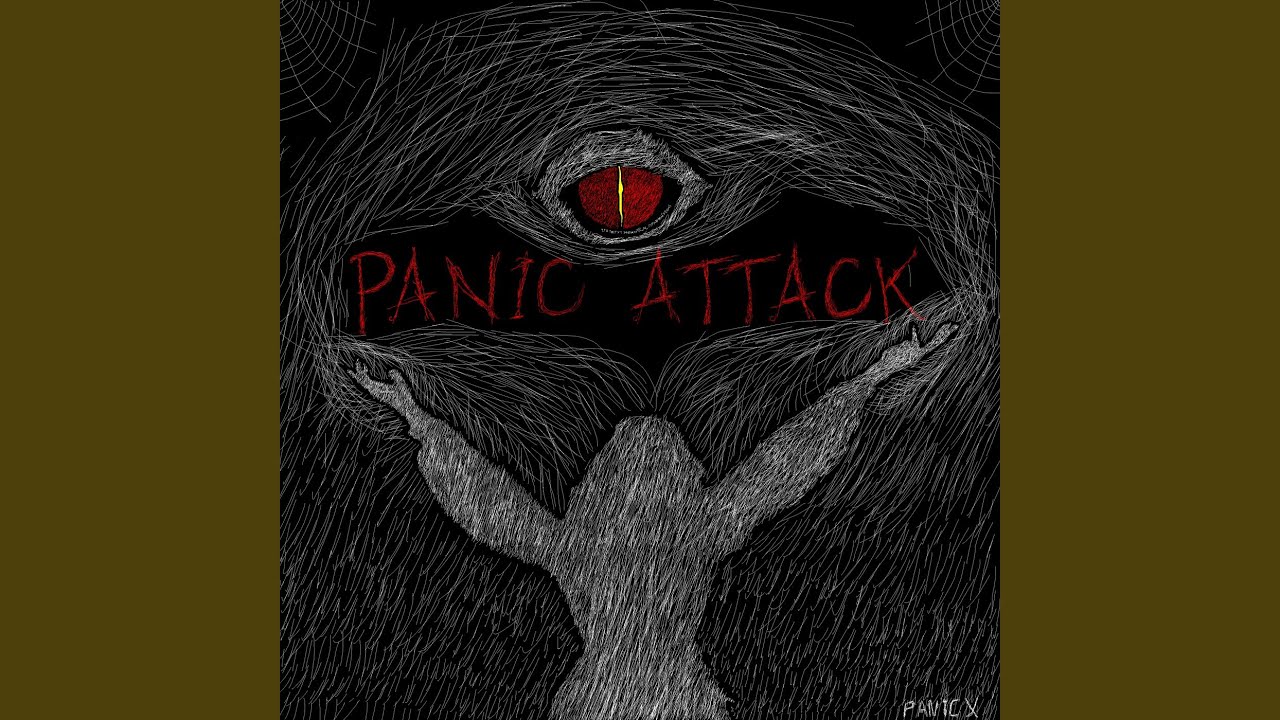 Panic Attack Youtube