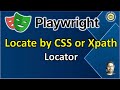 Part 11 - Locate elements using CSS or Xpath  in Playwright | Pradeep Nailwal