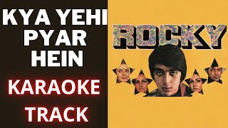 Kya Yehi Pyar Hein Karaoke With Lyrics |Rockey | Sanjay Dutt, Tina Munim