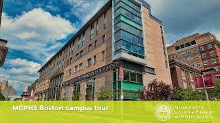 MCPHS-Boston Campus Tour