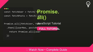 🎓 Promise.all() - Complete JavaScript Tutorial