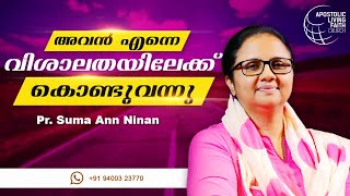 He Brought Me To A Broad Place | Pastor Suma Ann Ninan | Malayalam Spriritual Short Message