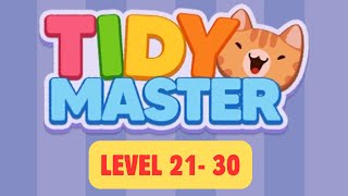 Tidy Master | Game Walkthrough Levels 21 to 30