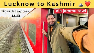 Lucknow to KASHMIR via Jammu Tawi ❤️😍 || My first trip of Kashmir || EP - 01