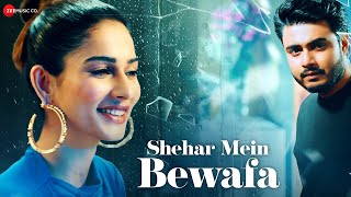 Shehar Mein Bewafa - Official Music Video | Raj Barman, Aneri Vajani | Kumaar , Swaroop B