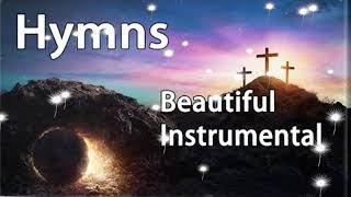 Beautiful Instrumental Hymns for Easter