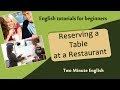 Reserving a Table at a Restaurant - Restaurant English - Basic English Vocabulary for Restaurants