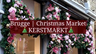 Brugge, Belgium | Christmas Market \u0026 City Walk 🎄KERSTMARKT🎄 in Brugge, Belgium