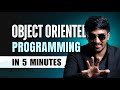 Learn OOPs in 5 Minutes 😱 | Object Oriented Programming, Simplified ! 🔥| Tamil