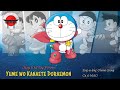 [Japan Sing-a-long Vietsub] Yume wo Kanaete Doraemon - Character version