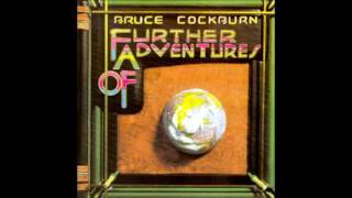 Bruce Cockburn - 4 - Prenons La Mer - Further Adventures Of (1978)