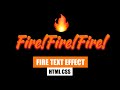 Fire Text Effect CSS Tutorial | How to make Fire Animation in CSS?