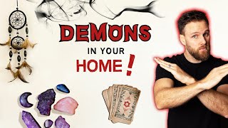 5 DEMONIC THINGS you need to GET OUT of your HOUSE NOW!