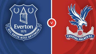 LIVE: Everton vs Crystal Palace |English Premier League 2023/24 |Epl Live Stream football match Live